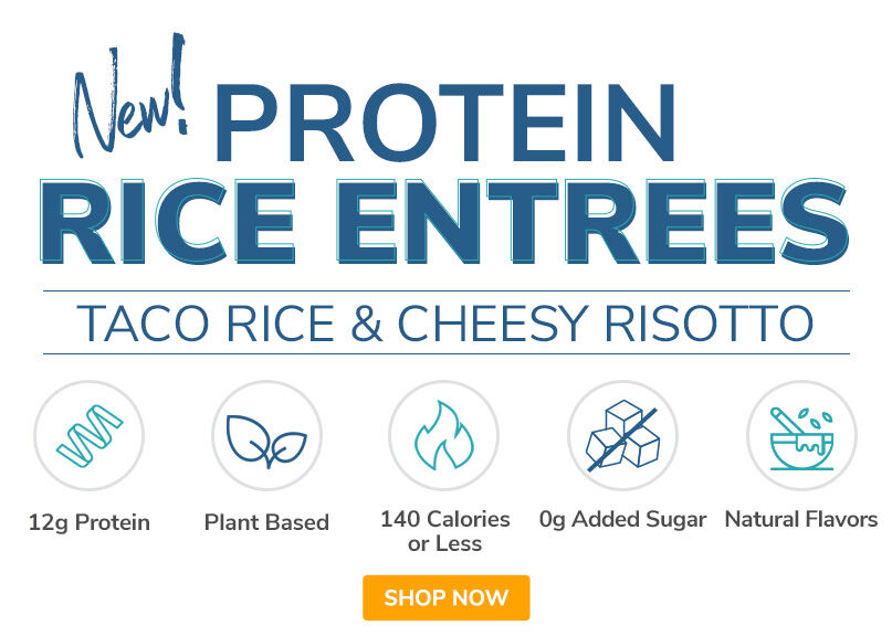 New! Protein Rice Entrees - Taco Rice & Cheesy Risotto